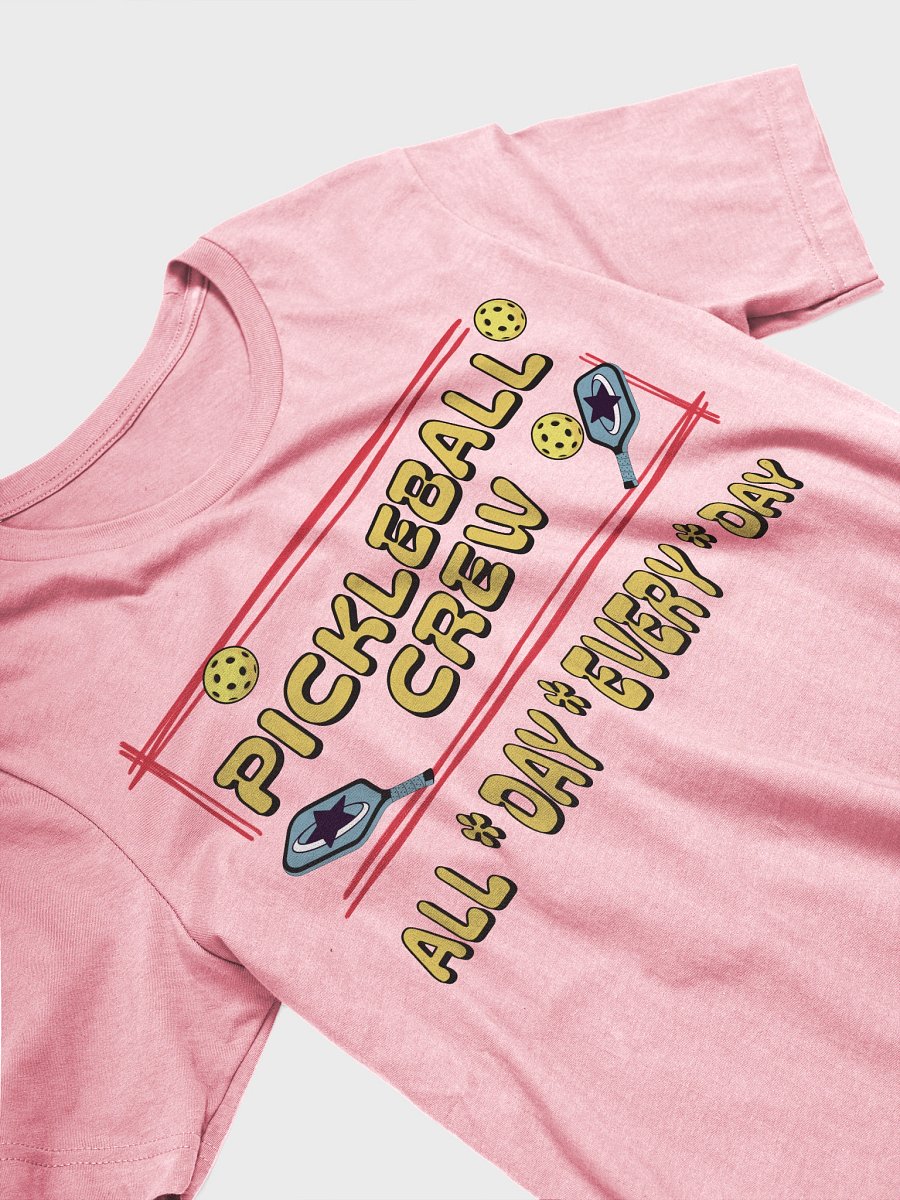 Pickleball Crew All Day Every Day Playful T-Shirt product image (2)