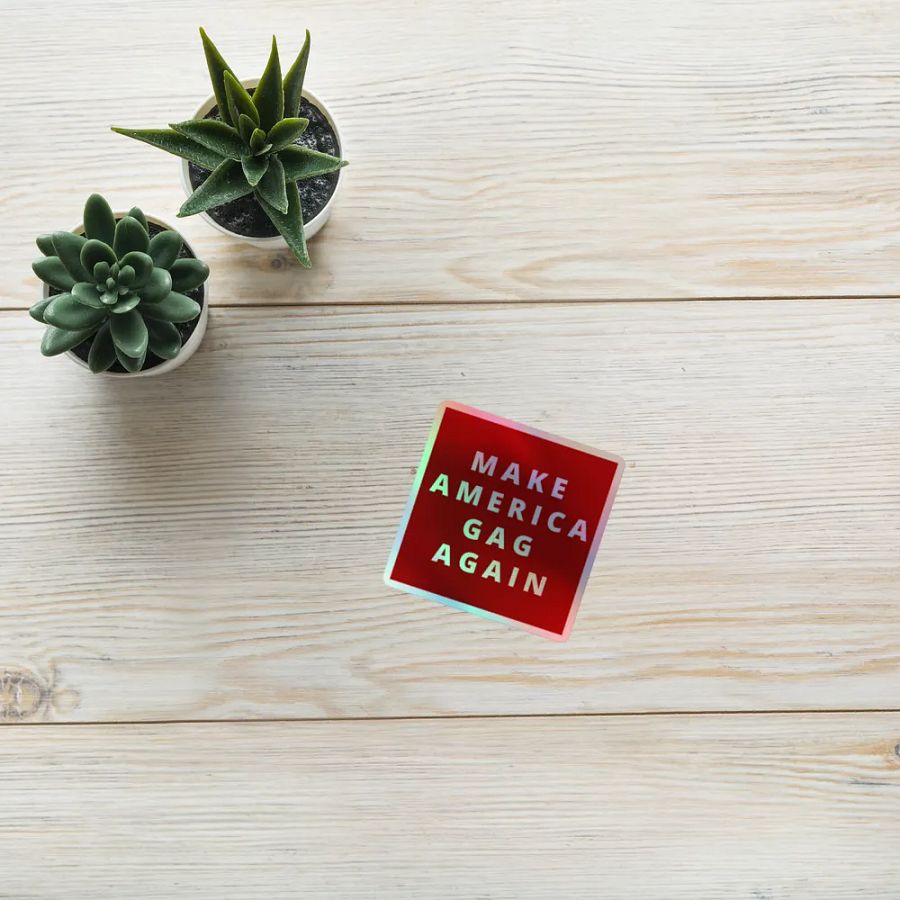 Make America Gag Again Holographic Sticker product image (7)