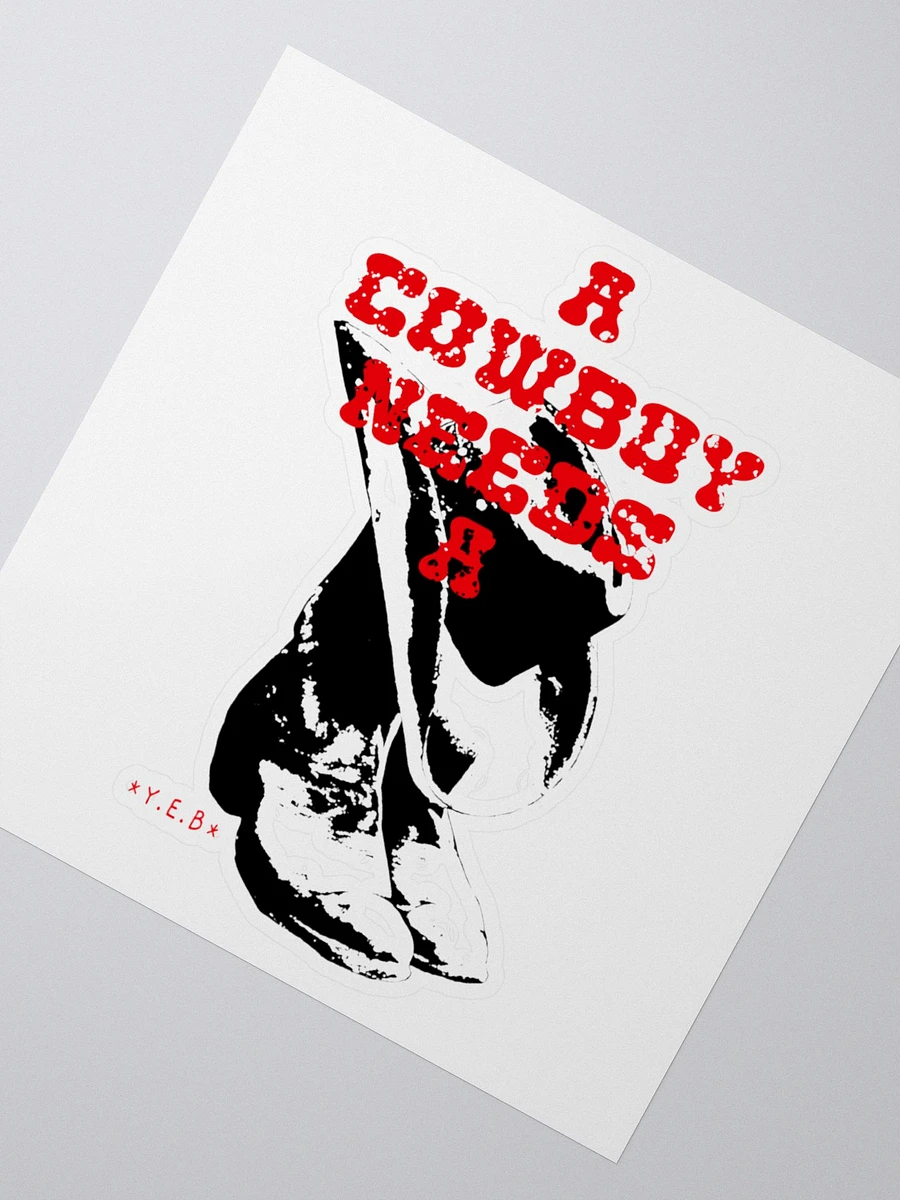 A Cowboy Needs A Sticker product image (2)