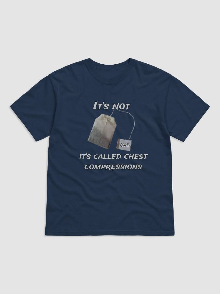 Chest Compressions Tee product image (57)