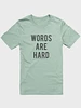 Words Are Hard Tee product image (73)