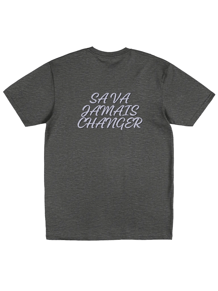 sa va jamais changer t-shirt product image (14)