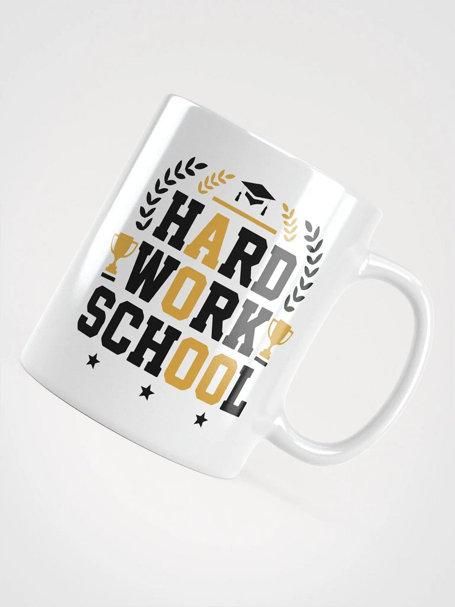 Hard Work School Motivation Mug product image (4)