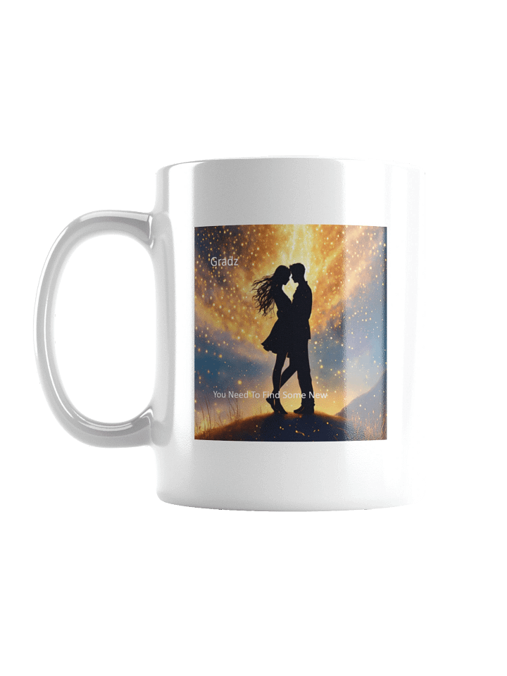 'You Need To Find Some New' White Glossy Mug product image (1)