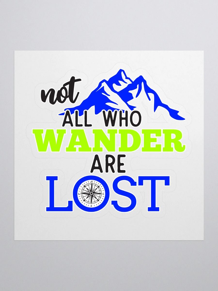 Not All Who Wander Are Lost v2 Kiss Cut Stickers product image (1)