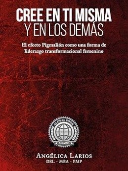 Cree en ti misma y en los demas. El efecto Pigmalión como una forma de liderazgo transformacional femenino. product image (1)