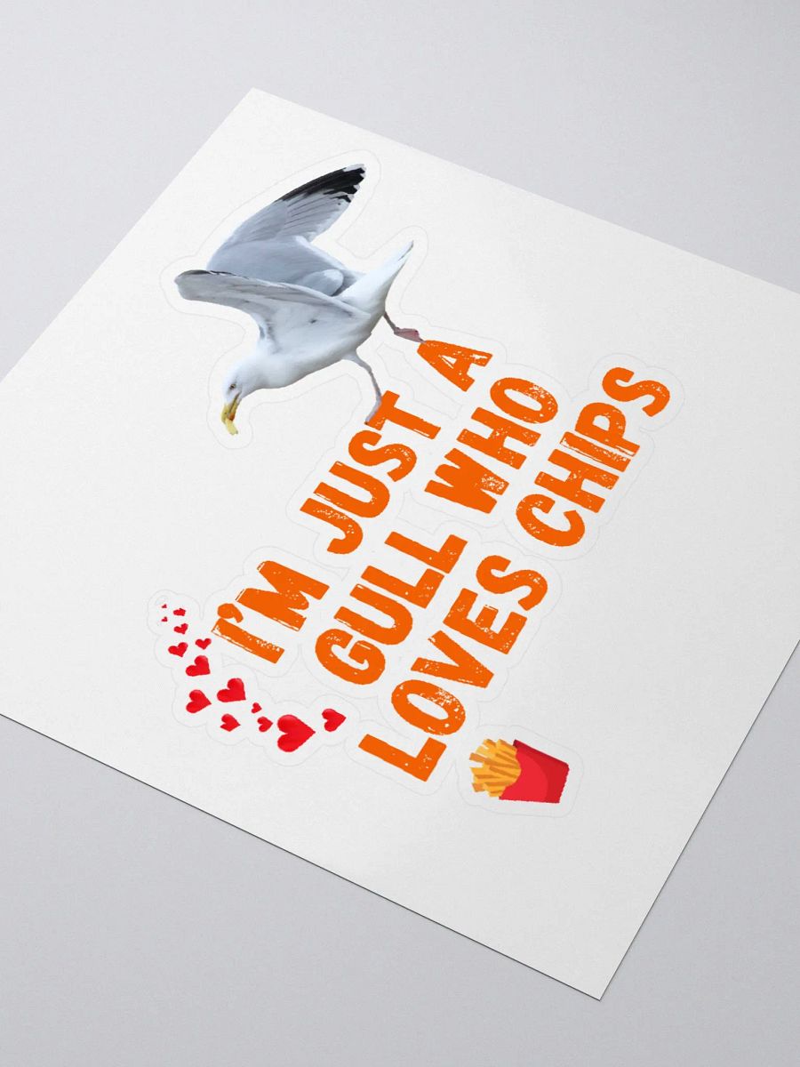 I'm Just a Gull Who Loves Chips Sticker product image (9)
