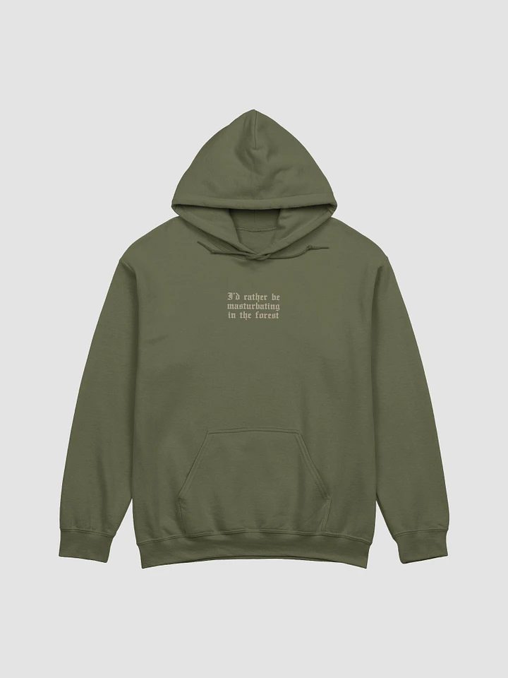 'I'd Rather Be Masturbating In The Forest' Hoodie (9 Colours Available) product image (1)