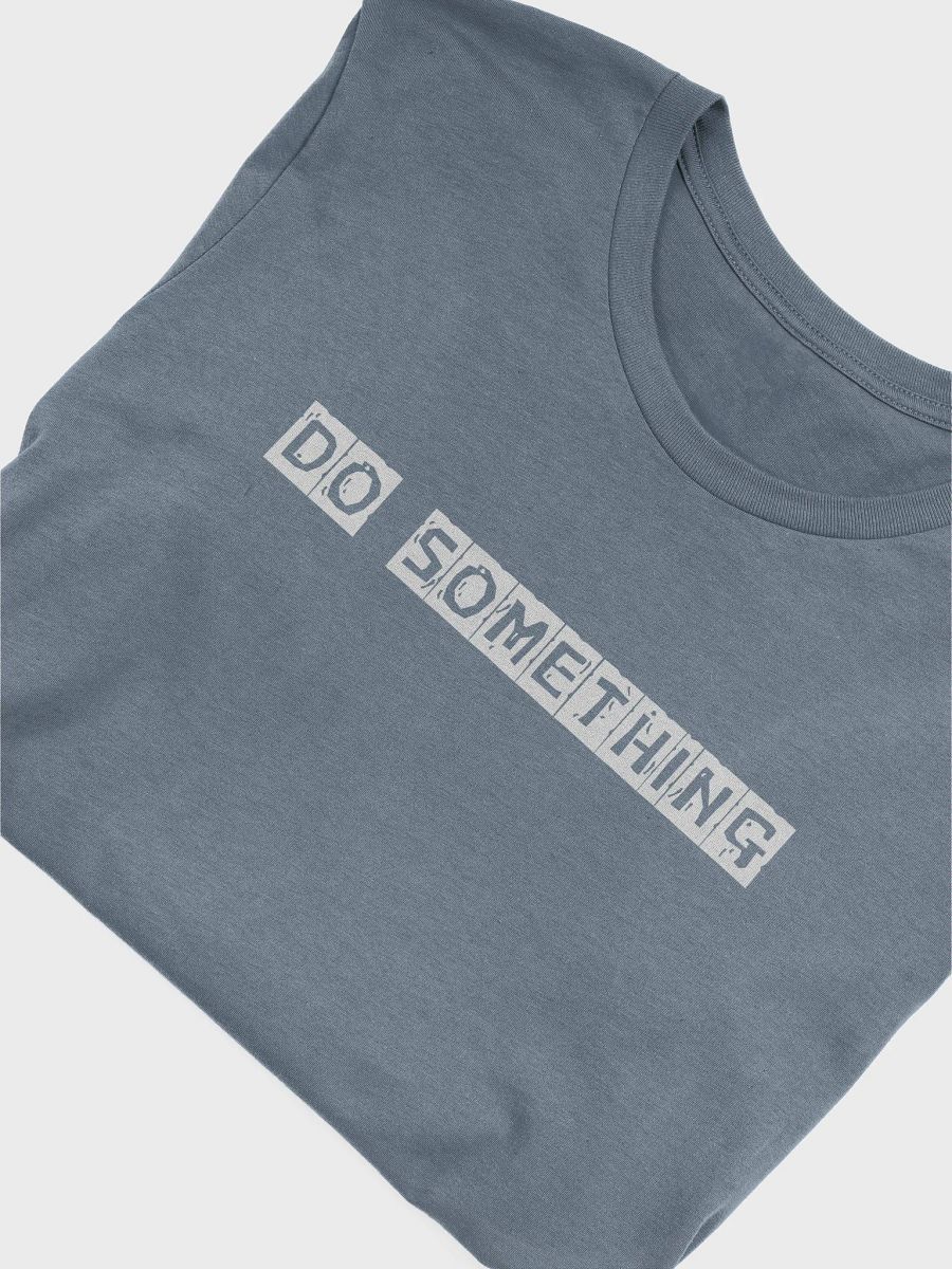 Do Something Tee product image (29)