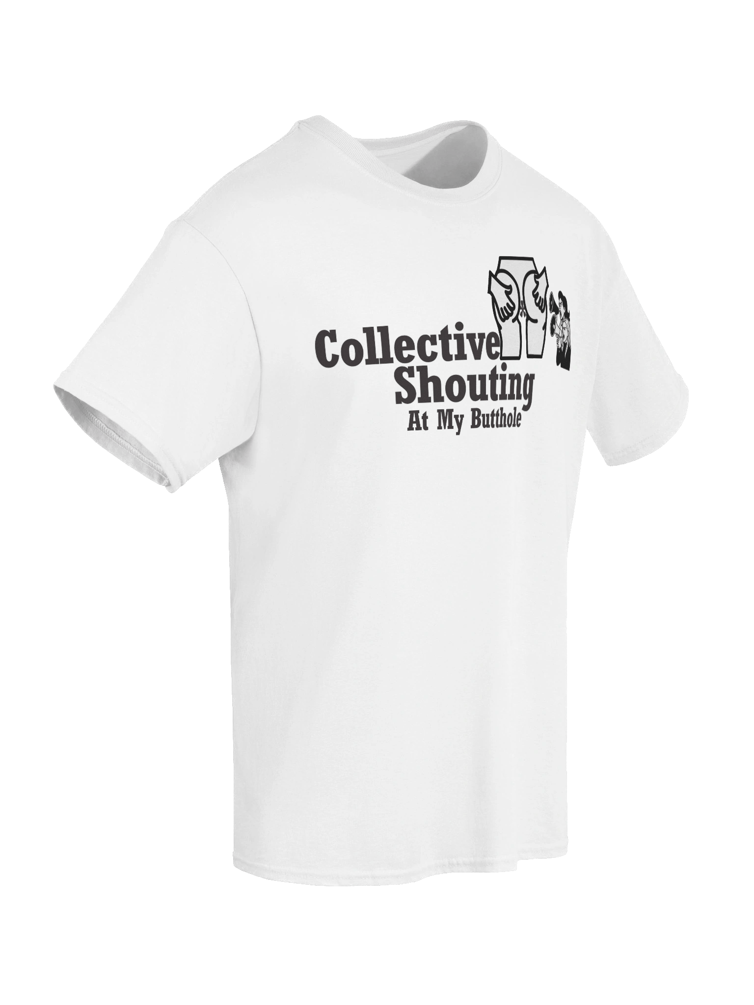 Collective Shouting At My Butthole Tee product image (42)