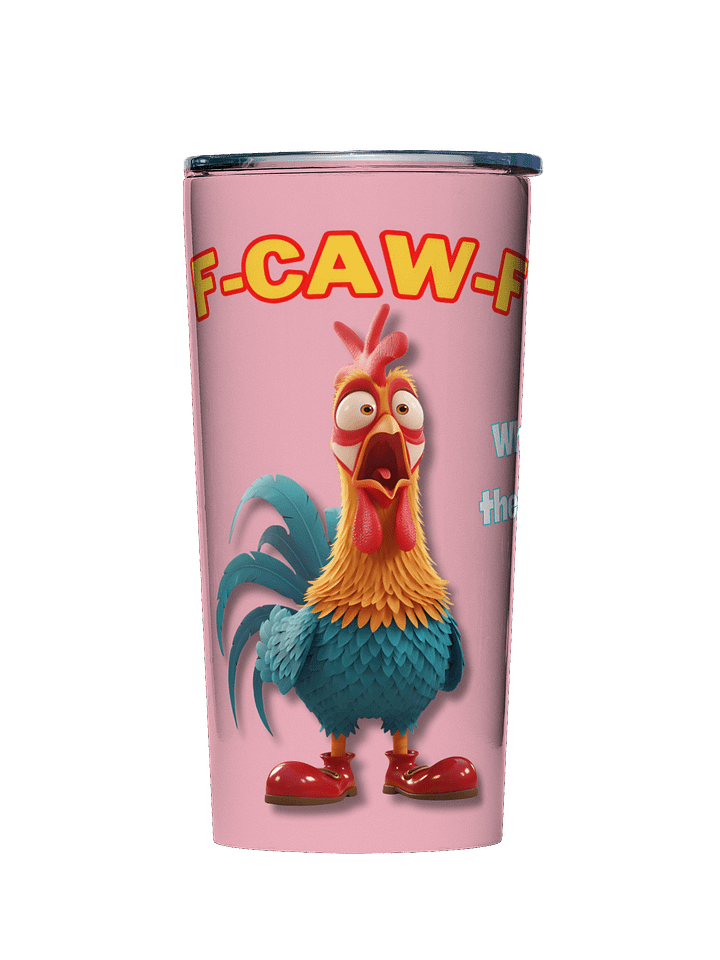 Funny Rooster Tumbler – Big Rooster Graphic Travel Cup with “F-CAW-F” & “What the Helli” Slogans – Farm Humor Mug, Gag Gift product image (1)