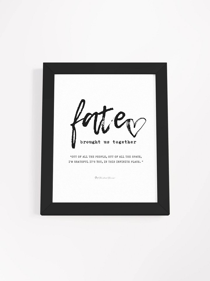 FATE BROUGHT US TOGETHER - Minimalist Black Framed Lyric Lines Poster product image (1)