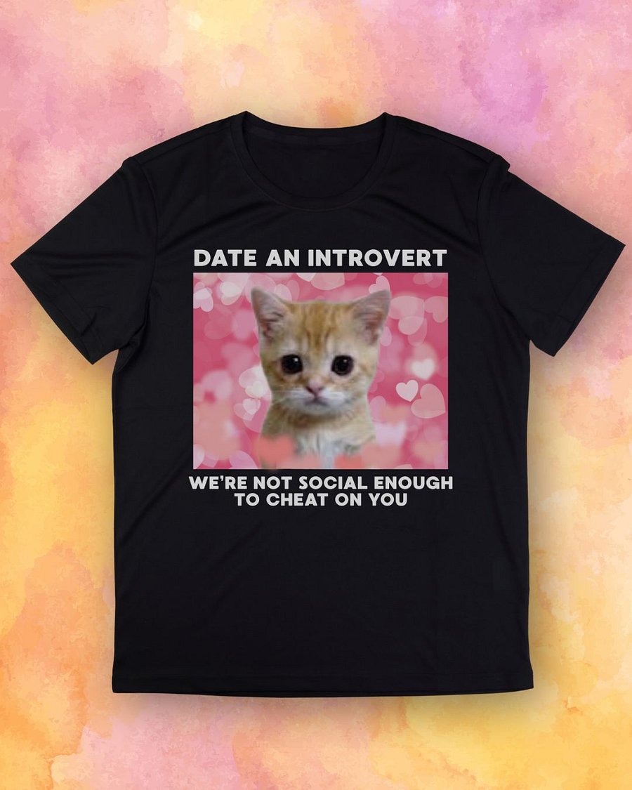 Date an Introvert Cat T-Shirt product image (1)
