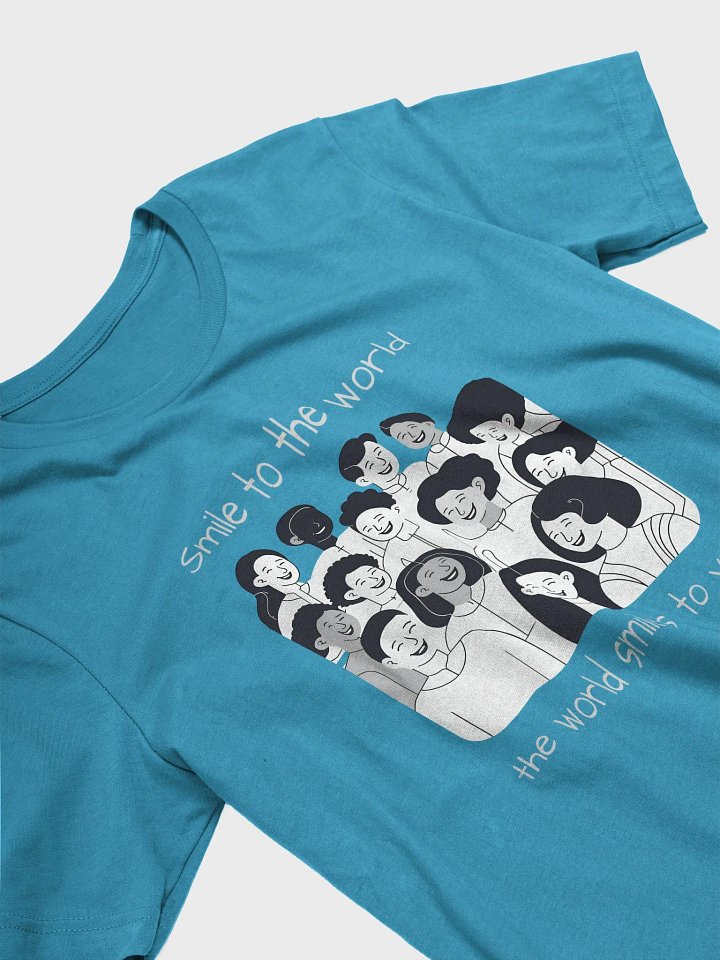 Smile to the World T-Shirt product image (2)