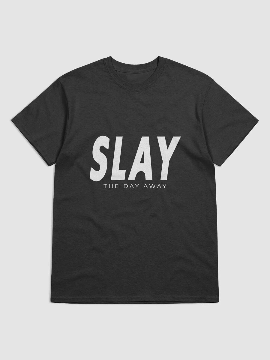 SLAY the day away (100% cotton) product image (2)