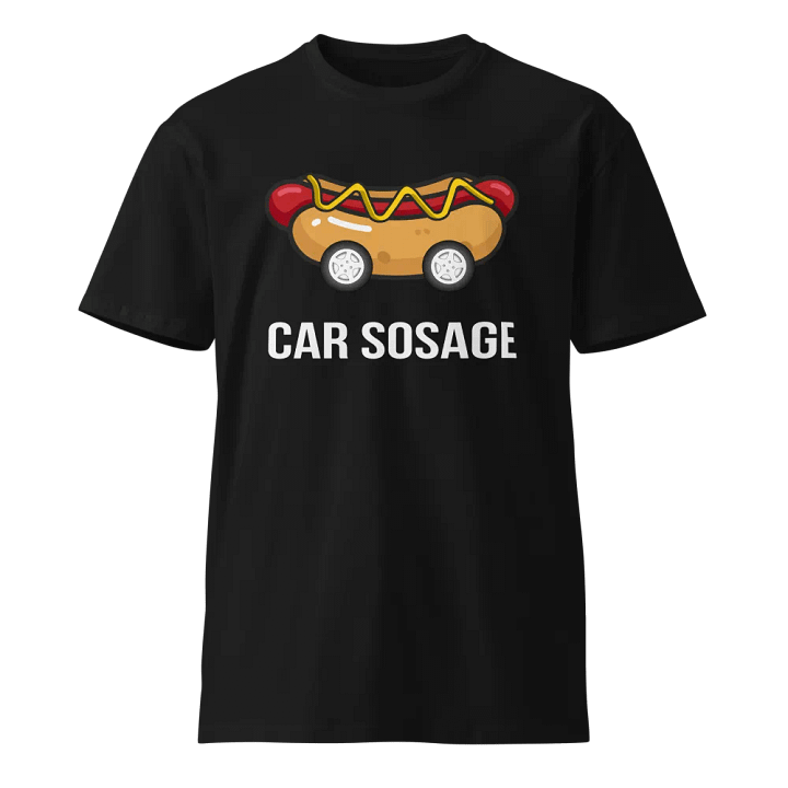 Car Sosage T-shirt 2311 Unisex Premium T-shirt product image (1)