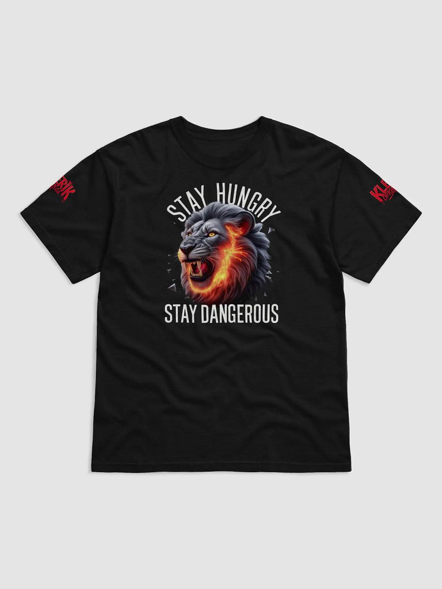Warrior Spirit quote - Stay Hungry Stay Dangerous product image (3)