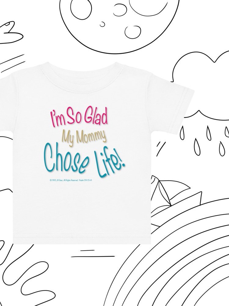 Kids Pro-Life T-Shirt | I’m So Glad My Mommy Chose Life Shirt | Christian Baby Toddler Tee | Conservative Family Gift | Baby Shower Shirt product image (7)