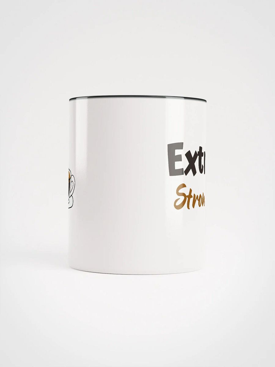 Extra Strong Coffee Mug product image (5)