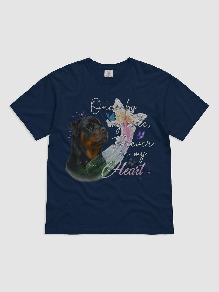 Once by my side, Forever in my Heart Rottweiler Shirt product image (1)