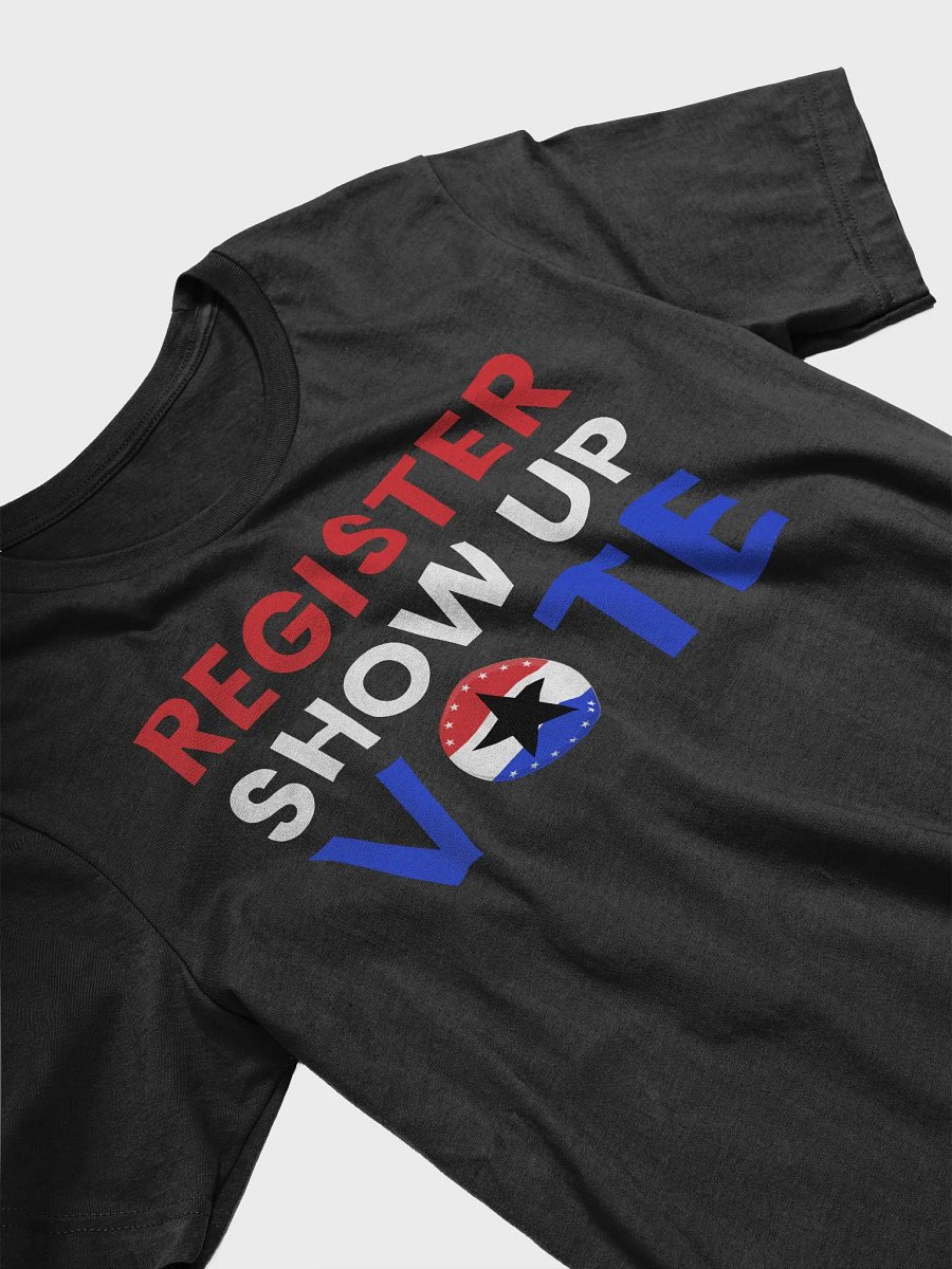 Register Show Up Vote Hat 2024 USA Election Voter T-Shirt product image (33)