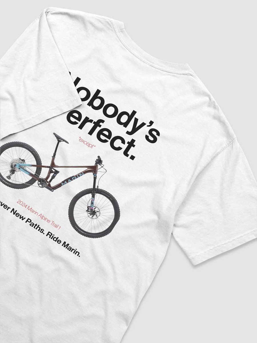 Nobody's Perfect - Marin T-Shirt! product image (75)