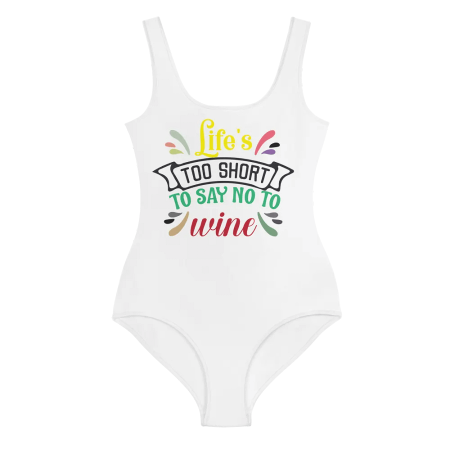 Life’s too short to say NO to Wine. product image (1)