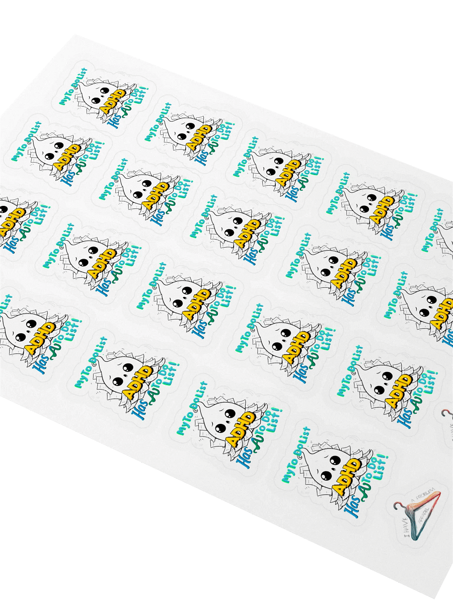 ADHD My to do list, has a to do list Kiss Cut Sticker Sheet product image (2)