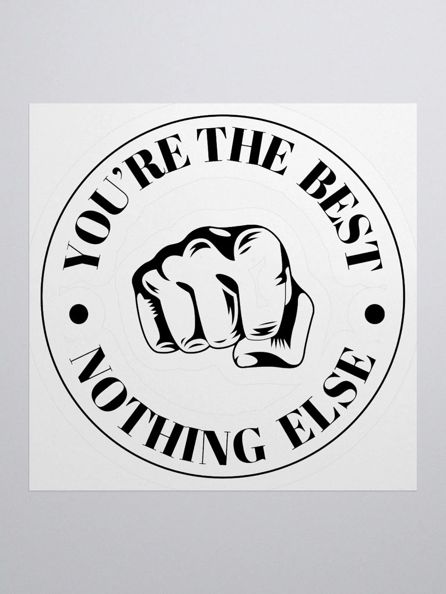 Youre The Best Stickers Black product image (3)