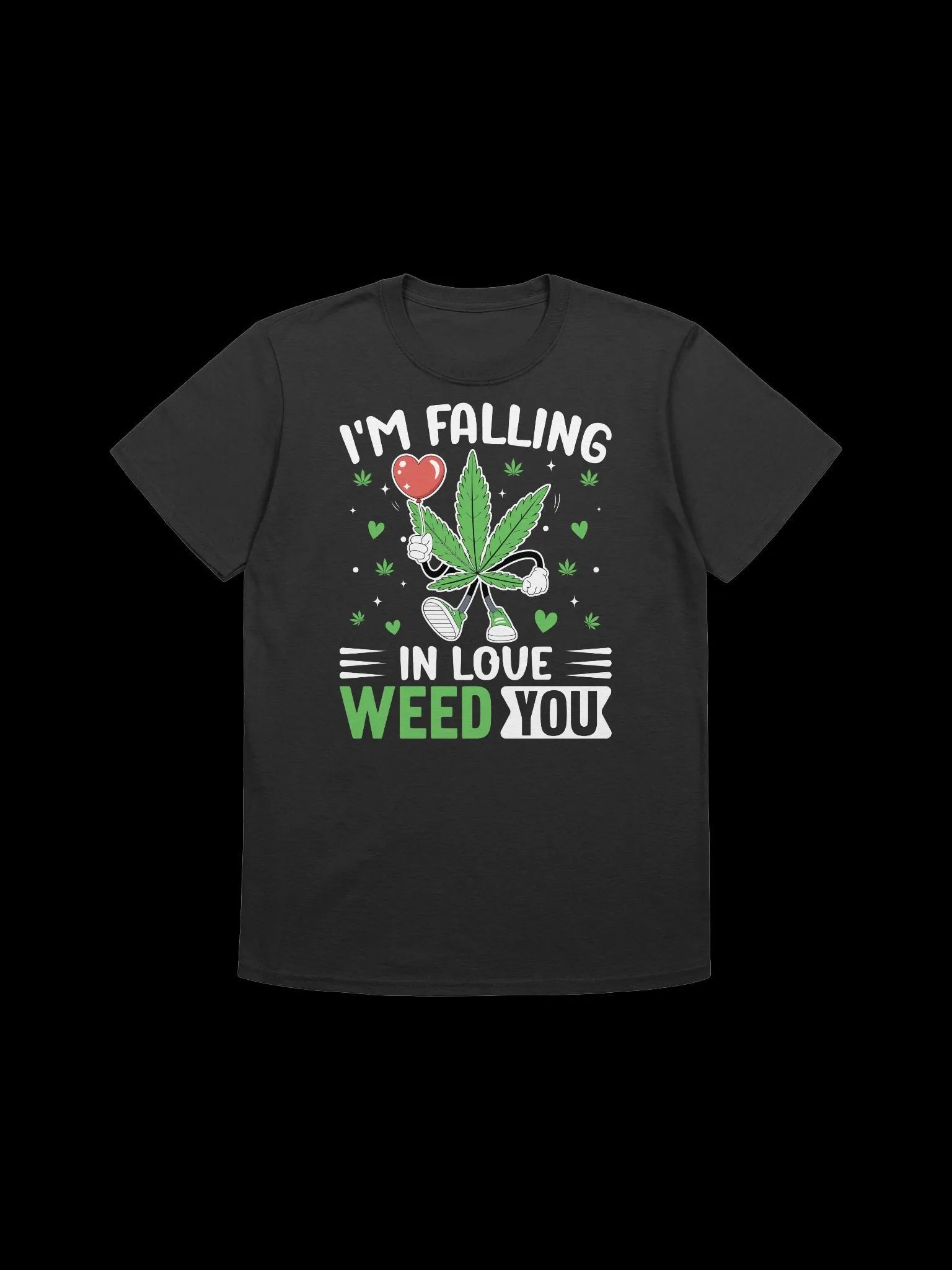 420 Weed - I'M FALLING IN LOVE WEED YOU T-Shirt product image (5)