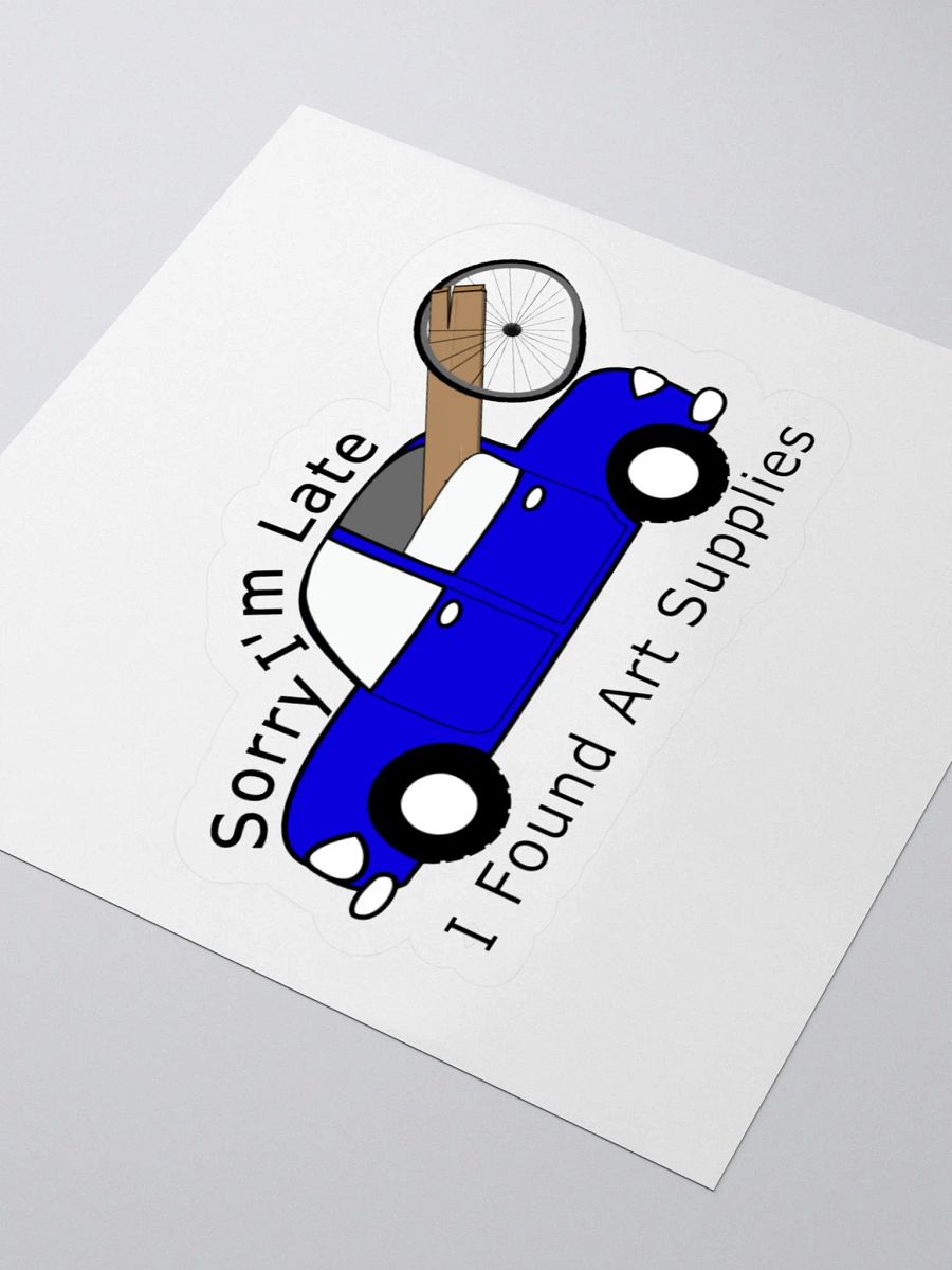Sorry I'm Late Artist Sticker - White product image (4)