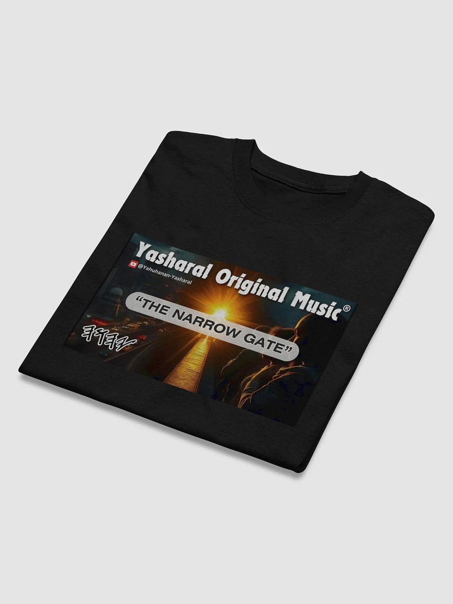 Yasharal Original Music: The Narrow Gate | T-Shirt product image (3)