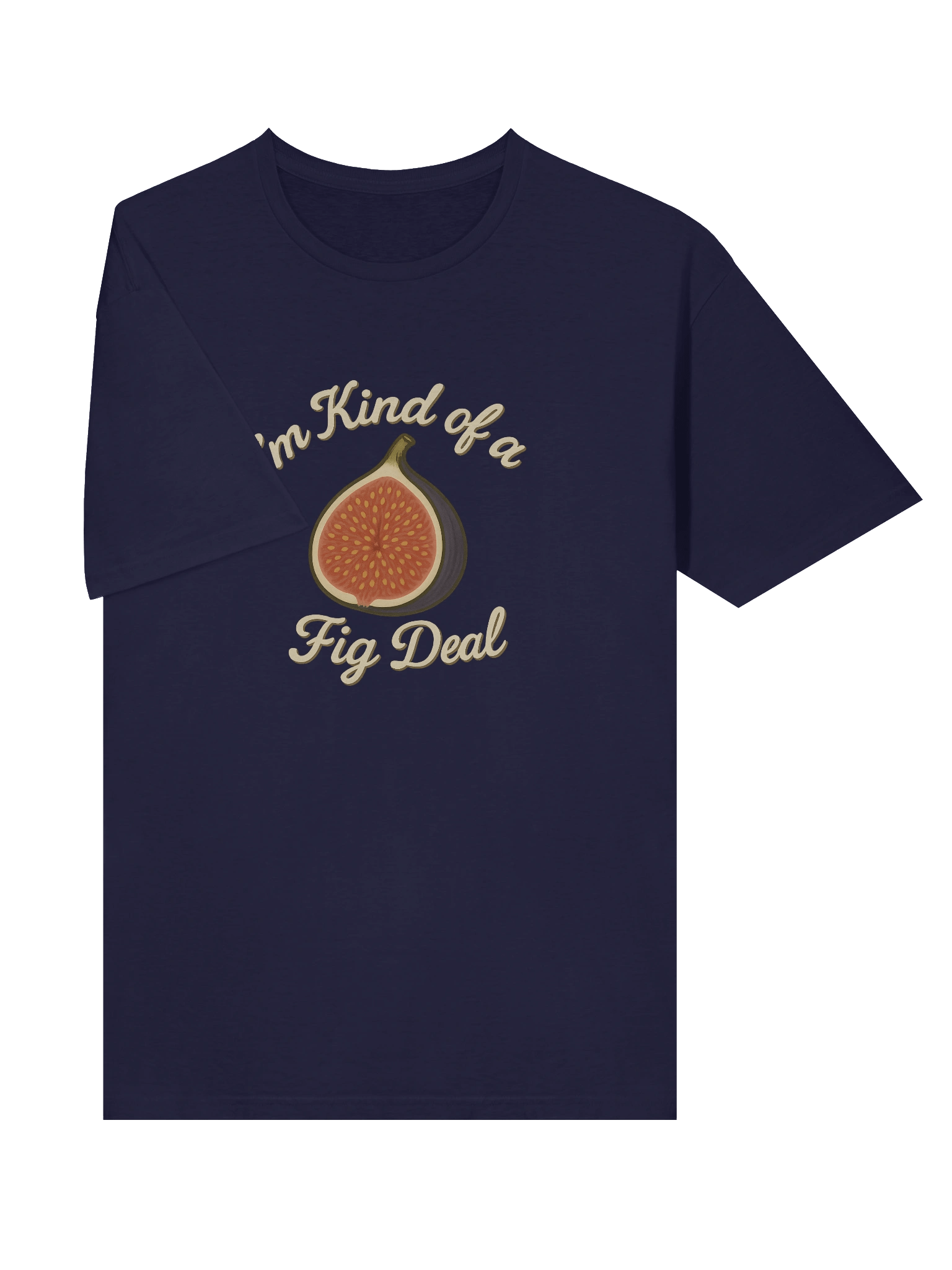 I'm Kind of a Fig Deal - Unisex T-Shirt product image (5)