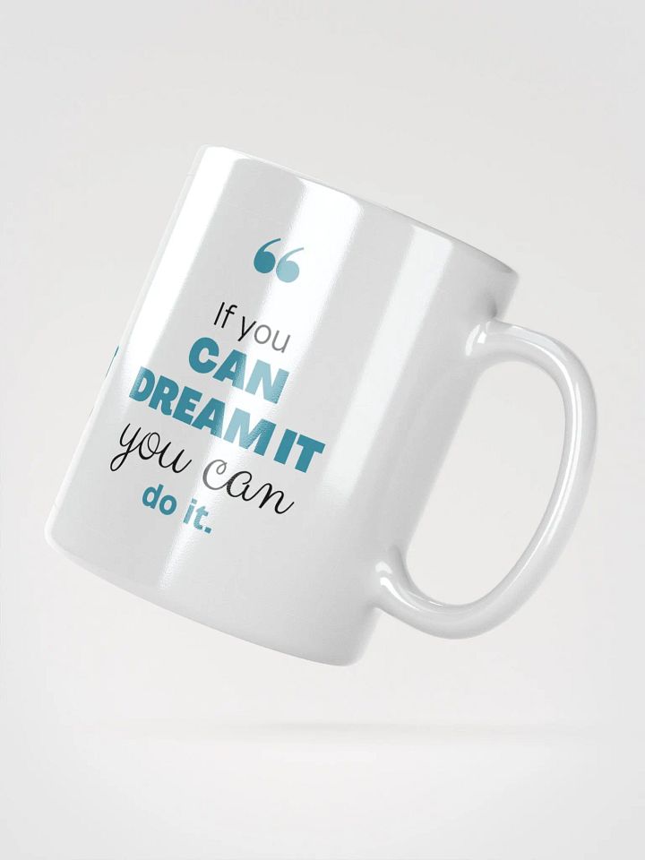 Dream It, Do It Mug product image (5)
