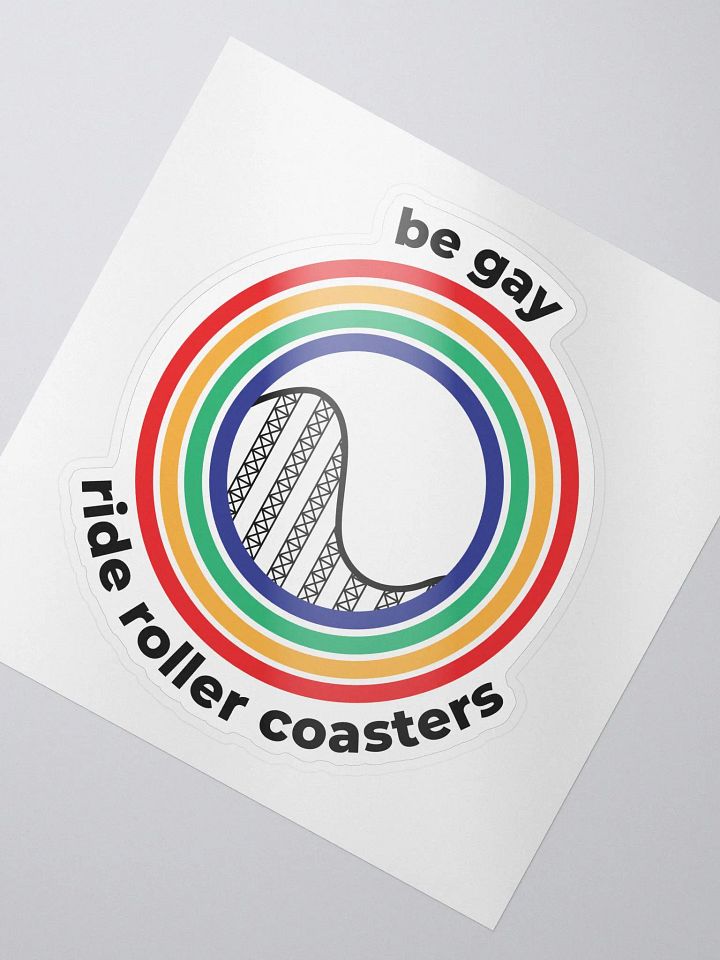 be gay, ride roller coasters - sticker product image (2)