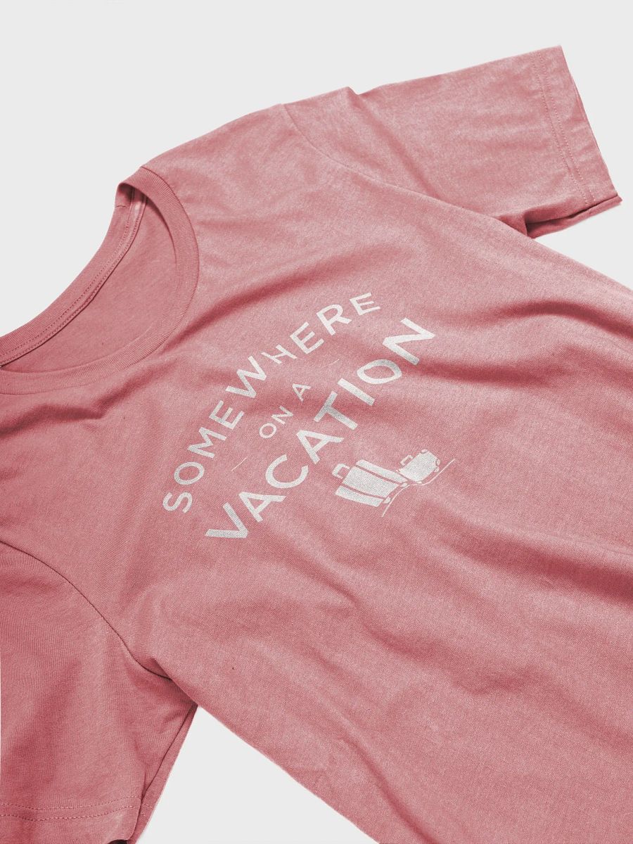 Somewhere on a Vacation Classic Shirt product image (7)