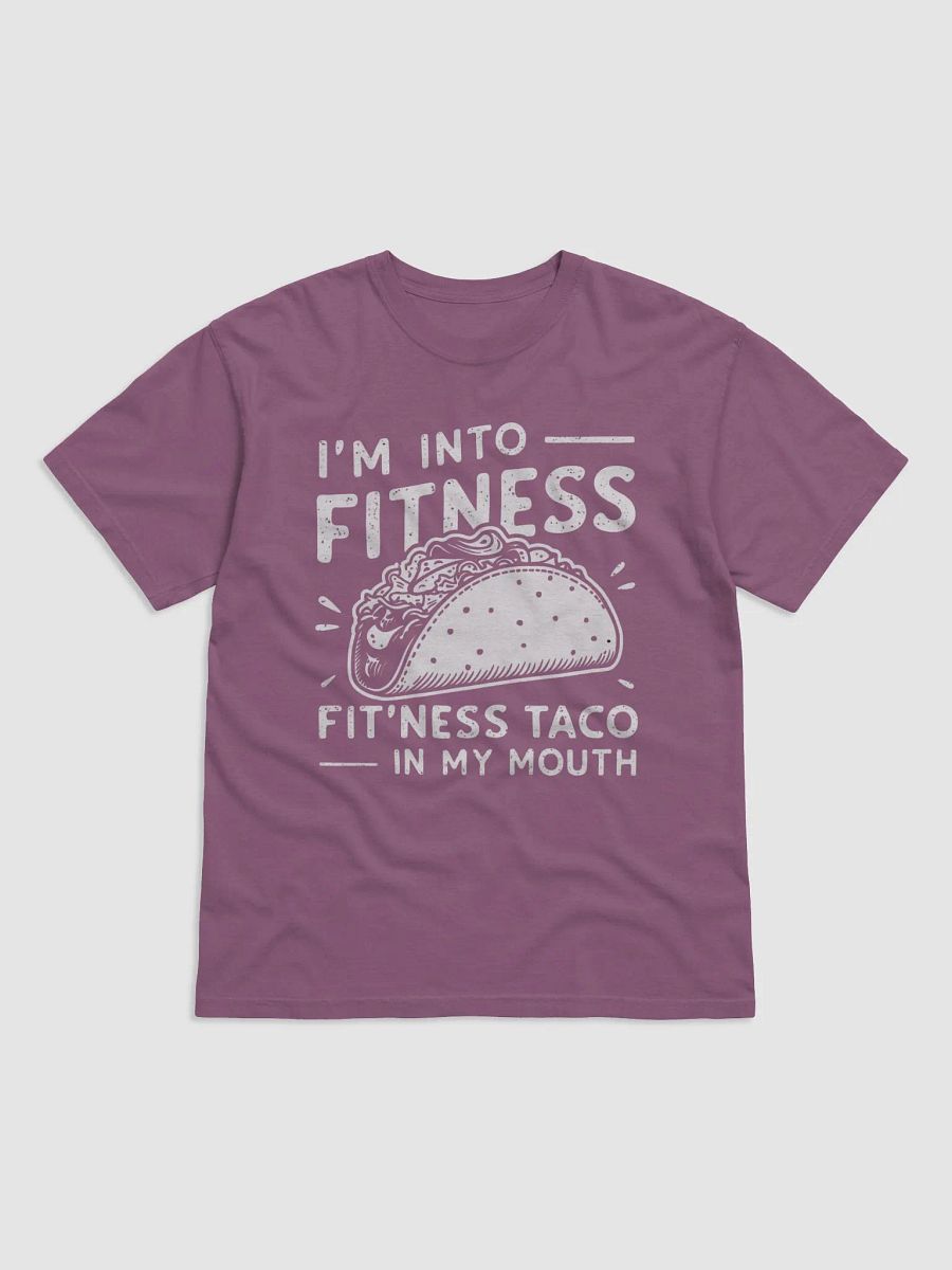 Fit'ness Taco in My Mouth T-Shirt product image (4)