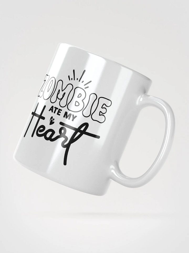 Zombie Ate My Heart White Glossy Mug product image (2)