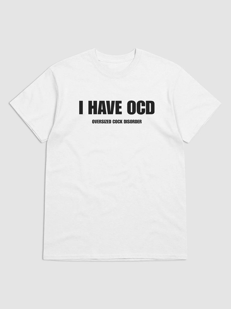 I Have OCD Oversized Cock Disorder Shirt product image (2)