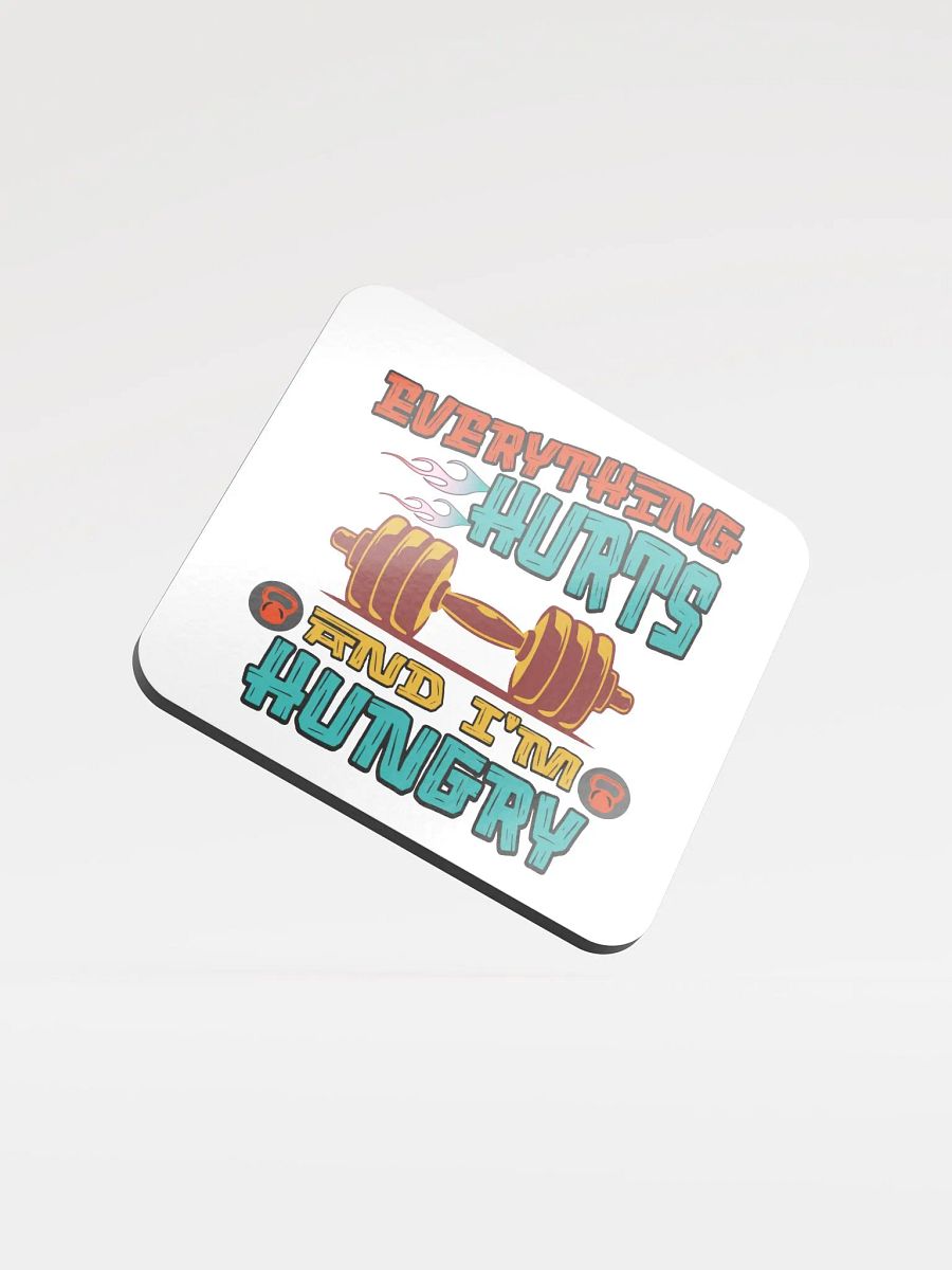 Everything Hurts And Im Hungry Weightlifting Colorful Gym Motivation Coaster product image (3)