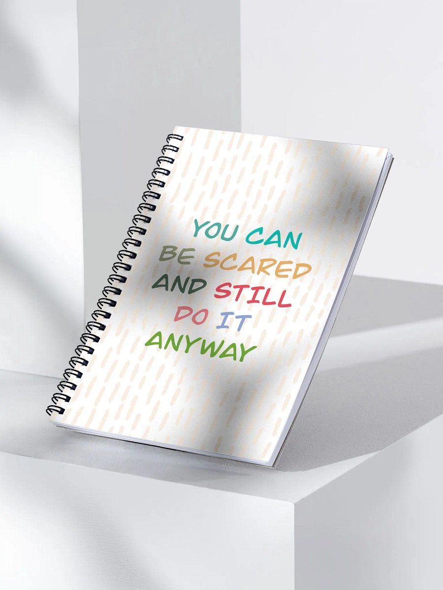 You can be scared and still do it anyway Notebook product image (4)