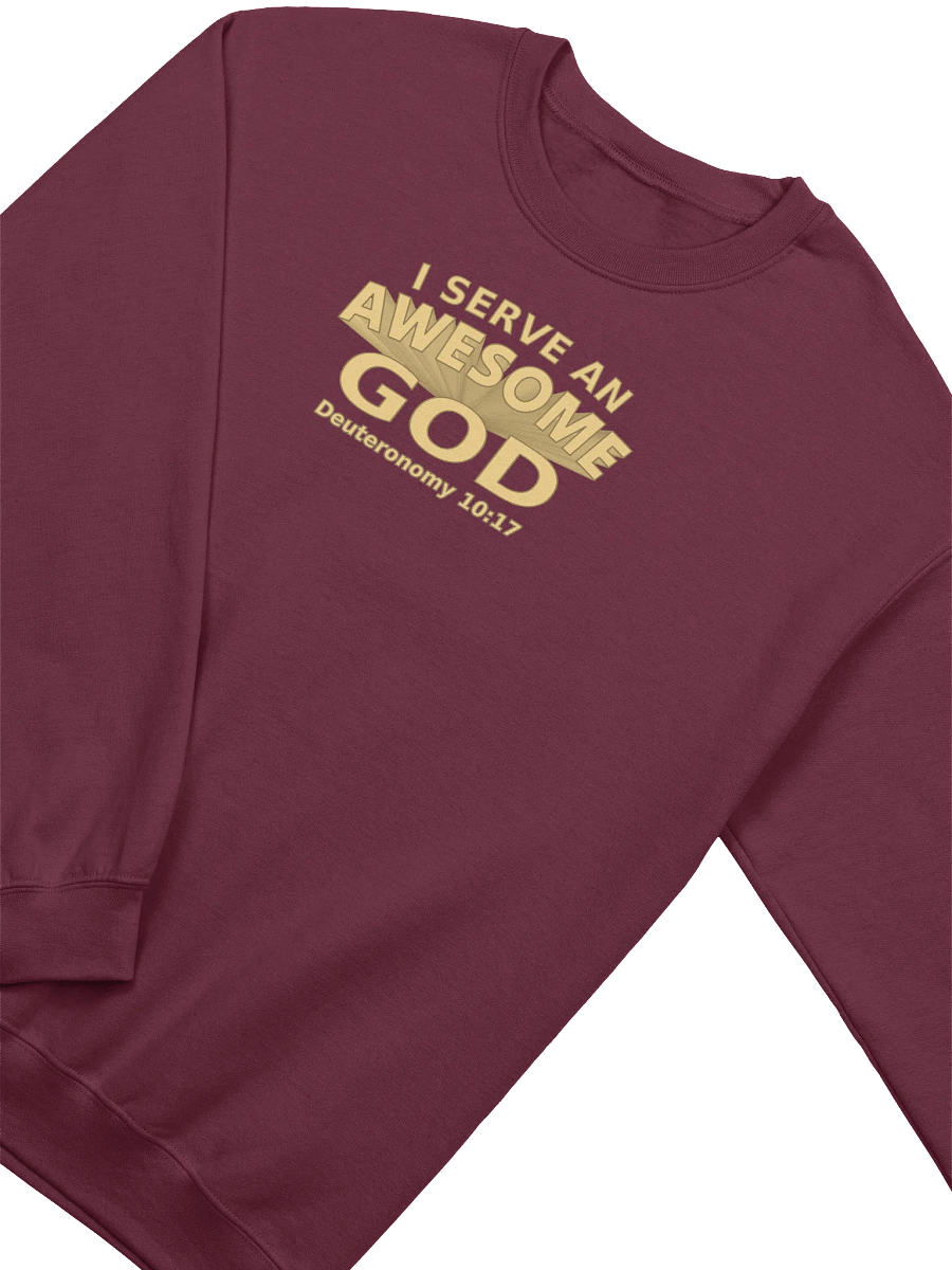 I Serve An Awesome God Sweatshirt product image (3)