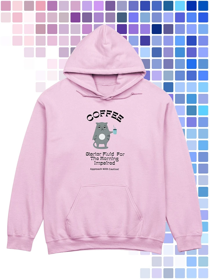 Coffee Starter Fluid For The Morning Impaired Hoodie product image (13)