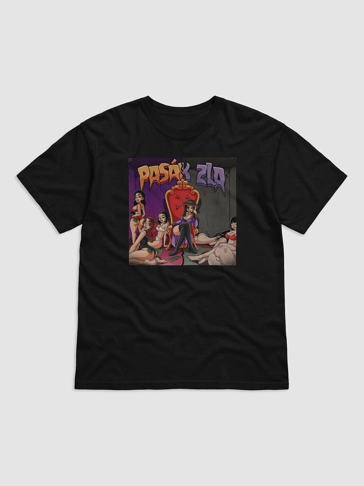 PASAK ZLA T-Shirt product image (1)