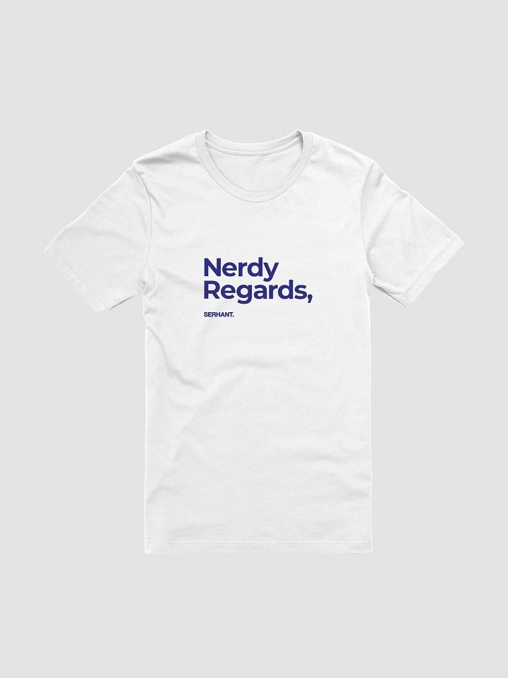 S. Nerdy Regards White T-Shirt product image (1)