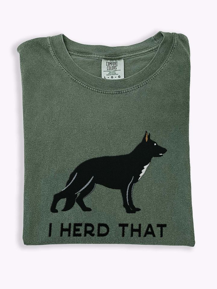 I Herd That T-Shirt(Embroidered) of a German Shepherd(Black) product image (1)