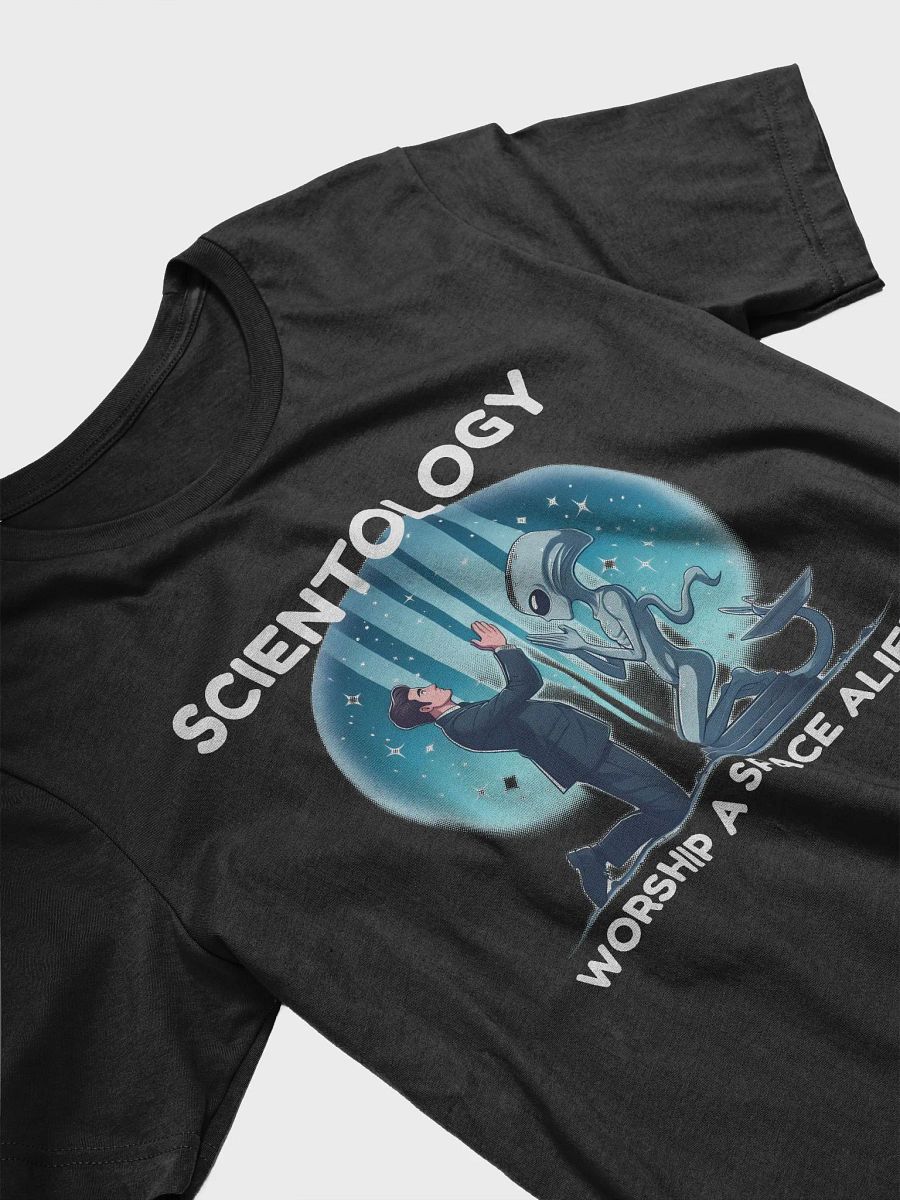 Scientology Worship A Space Alien Tee - Dark Colors product image (18)