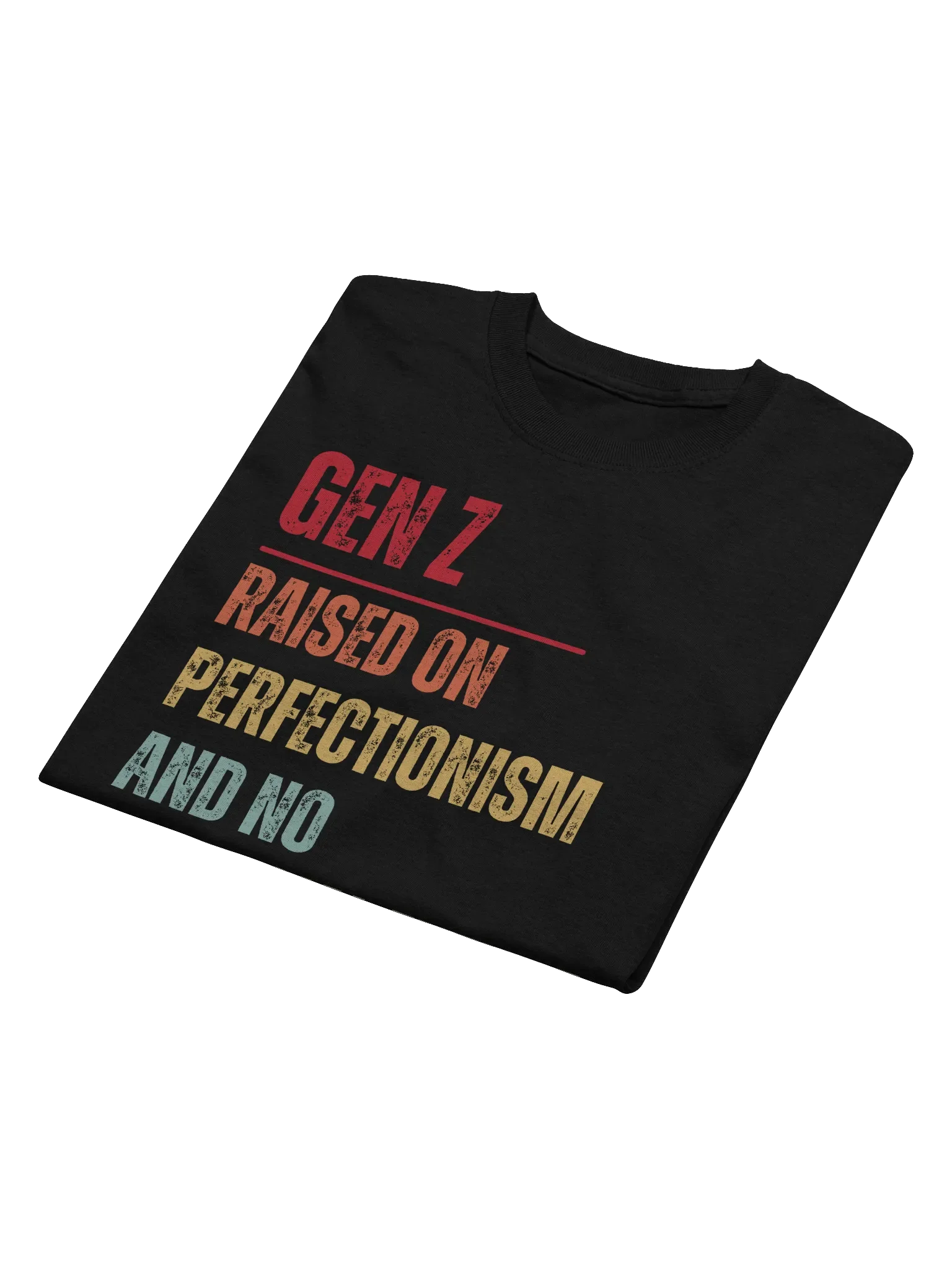 Gen Z Raised On Perfectionism And No Financial Future T-Shirt product image (2)