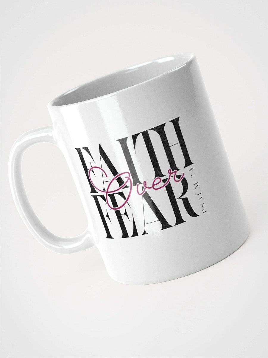Faith Over Fear Positivity Mug product image (7)
