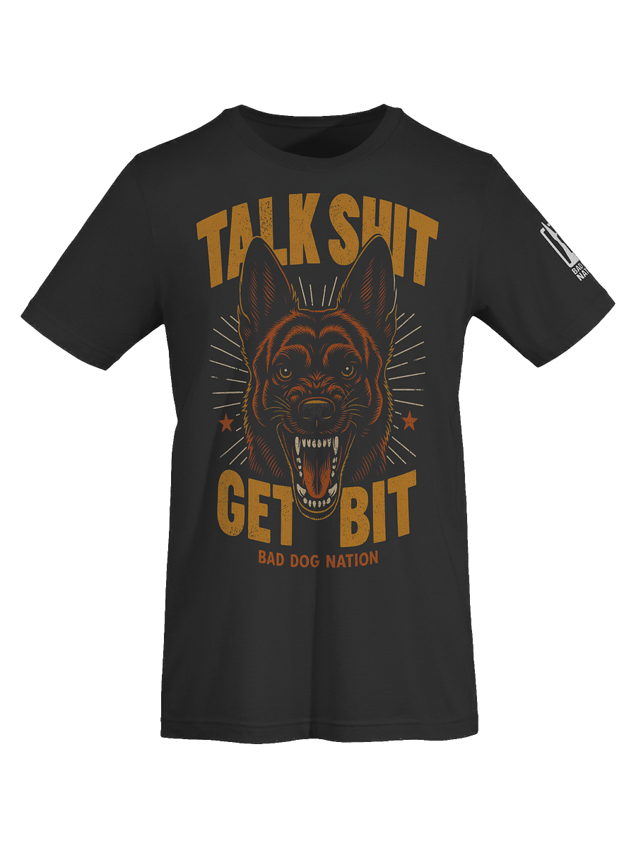 Dutch Shepherd - Talk Sh#t Get Bit - PREMIUM ADULT UNISEX T-SHIRT ***NEW LARGER PRINT product image (1)